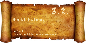 Böckl Kálmán névjegykártya